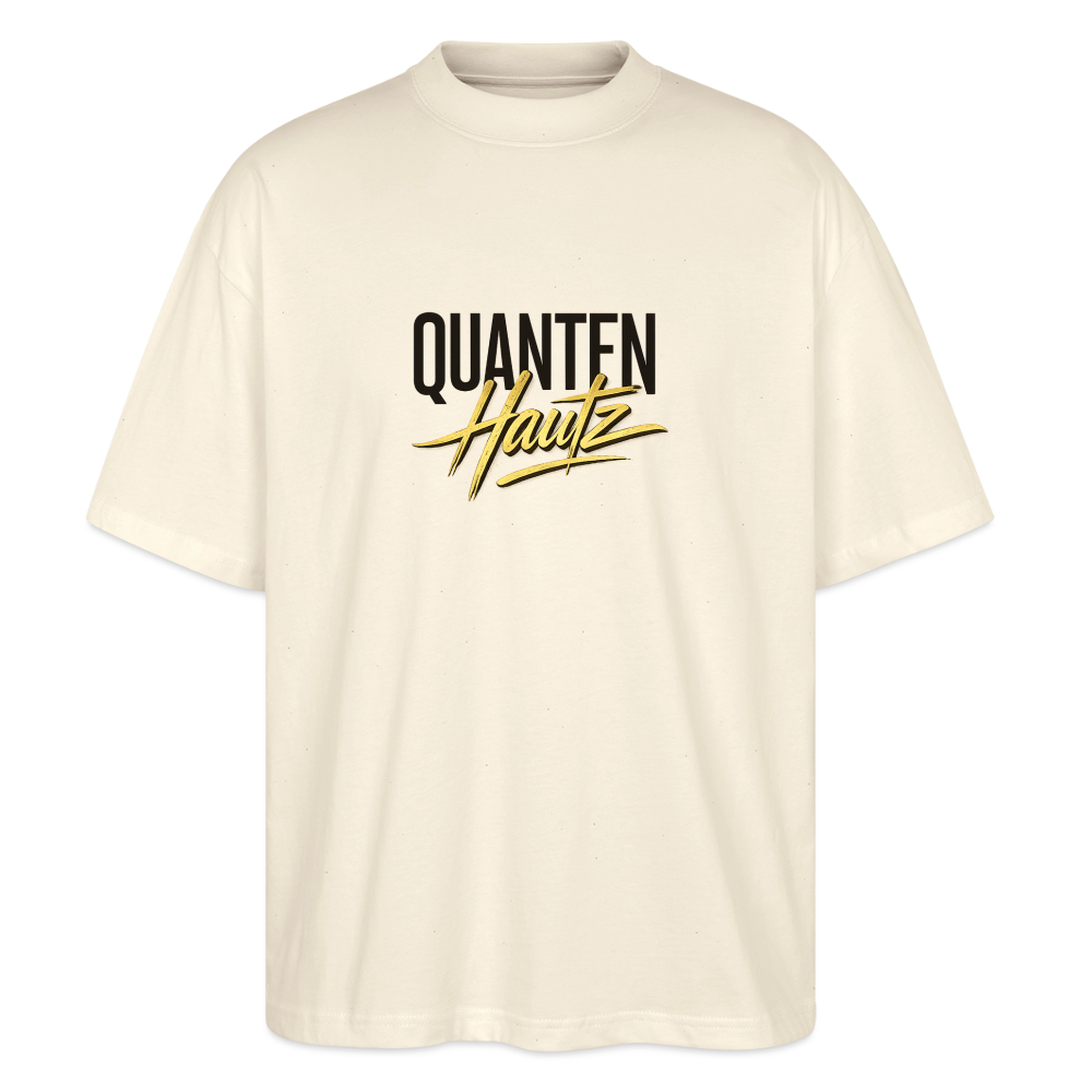 Quanten Hautz  Oversized Unisex Bio T-Shirt Blaster - Natur