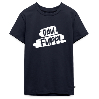 Dau Fupp Teenager Premium T-Shirt - Navy