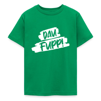 Dau Fupp Teenager T-Shirt - Kelly Green