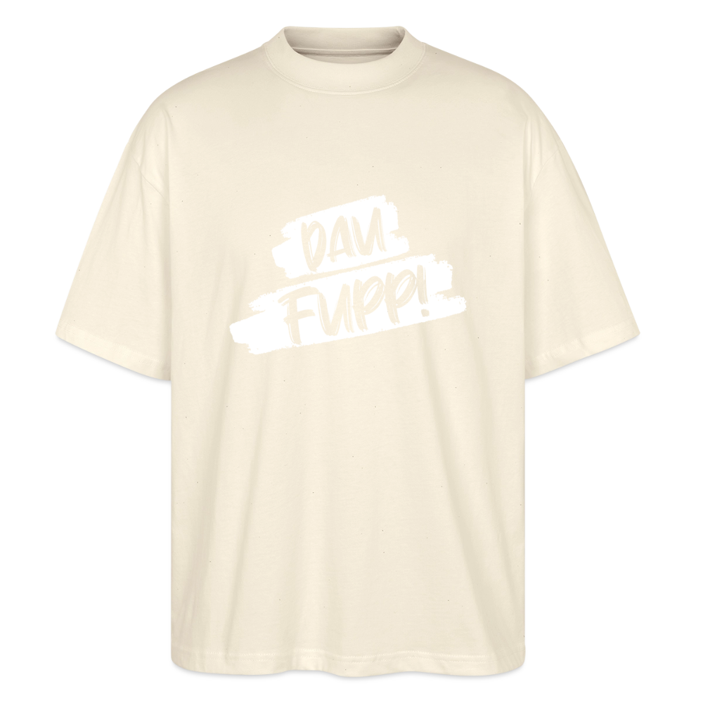 Dau Fupp Oversized Unisex Bio T-Shirt Blaster - Natur