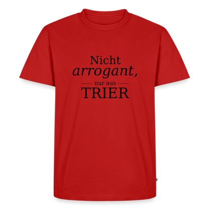 Trier Spruch Männer Premium T-Shirt - Rot